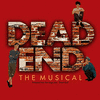  Dead End the Musical