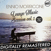  Ennio Morricone Lounge Music Session Vol. 1