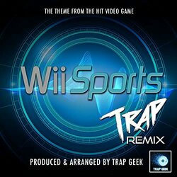 Wii Sports Main Theme Trilha sonora (Trap Geek) - capa de CD