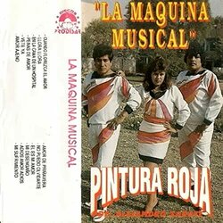 La Maquina Musical サウンドトラック (Pintura Roja) - CDカバー