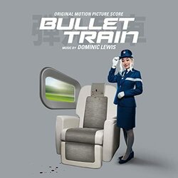 Bullet Train サウンドトラック (Dominic Lewis) - CDカバー