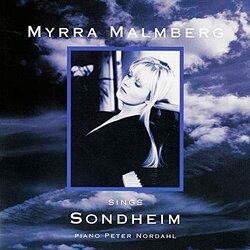 Myrra Malmberg Sings Sondheim - Stephen Sondheim, Myrra Malmberg
