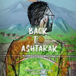 Back To Ashtarak 声带 (Arman Aloyan) - CD封面