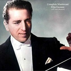 Complete Mantovani Film Encores 声带 (Mantovani , Various Artists) - CD封面