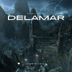 Star Citizen Delamar Soundtrack (Ivan Zumbo) - CD cover