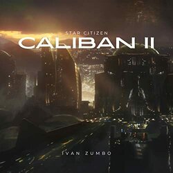 Star Citizen Caliban II Trilha sonora (Ivan Zumbo) - capa de CD