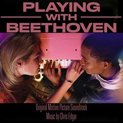 Playing with Beethoven - Chris Edgar
