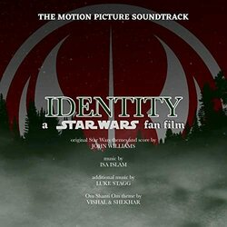 Identity: A Star Wars Fan-Film サウンドトラック (Isa Islam, Luke Stagg, John Williams) - CDカバー