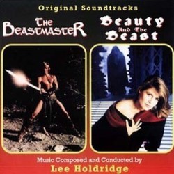 The Beastmaster / Beauty And The Beast サウンドトラック (Lee Holdridge) - CDカバー
