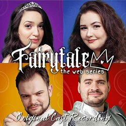 Fairytale: The Web Series サウンドトラック (Solace Theatre) - CDカバー