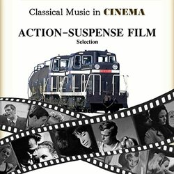 Classical Music in Cinema: Action-Suspense Film Selection Trilha sonora (Various Artists) - capa de CD