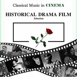 Classical Music in Cinema: Historical Drama Film Selection Soundtrack (Various Artists) - CD cover