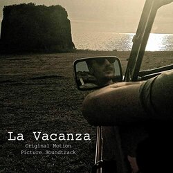La Vacanza Soundtrack (Francesco Albano, Gianni Banni, Luigi Scialdone) - CD cover