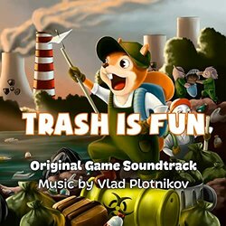 Trash is Fun Colonna sonora (Vlad Plotnikov) - Copertina del CD
