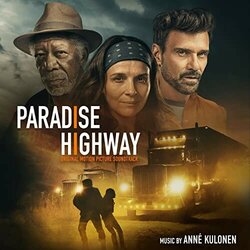 Paradise Highway Ścieżka dźwiękowa (Anné Kulonen) - Okładka CD