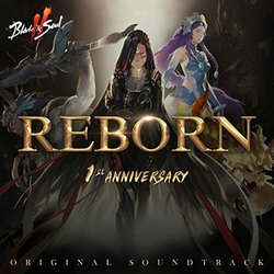 1st Anniversary: Reborn- Blade & Soul 2 声带 (NCSOUND ) - CD封面