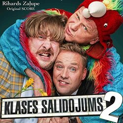 Klases Salidojums 2 Soundtrack (Rihards Zalupe) - CD cover
