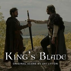 King's Blade Soundtrack (Jay Lifton) - CD cover