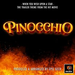 Pinocchio Trailer Song: When You Wish Upon A Star - Epic Version Colonna sonora (Epic Geek) - Copertina del CD