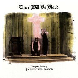 There Will Be Blood サウンドトラック (Jonny Greenwood) - CDカバー