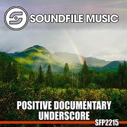 Positive Documentary Underscore Trilha sonora (Soundfile Music) - capa de CD