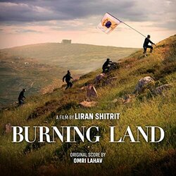 Burning Land Soundtrack (Omri Lahav) - Cartula