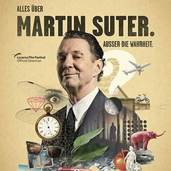 Alles ber Martin Suter - ausser die Wahrheit Soundtrack (Martin Skalsky) - CD cover