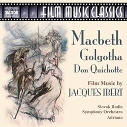 MacBeth / Golgotha / Don Quichotte Colonna sonora (Jacques Ibert) - Copertina del CD