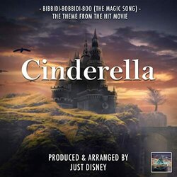 Cinderella: Bibbidi-Bobbidi-Boo -The Magic Song Ścieżka dźwiękowa (Just Disney) - Okładka CD