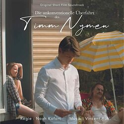 Die unkonventionelle berfahrt des Timm Nymen サウンドトラック (Vincent Ruhl) - CDカバー