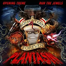 Aqua Teen Forever: Plantasm: Opening Theme Soundtrack (Run The Jewels) - CD-Cover