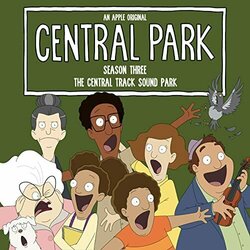 Central Park Season Three, The Soundtrack - The Central Track Sound Park Soundtrack (Various Artists) - CD cover