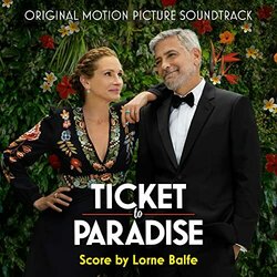 Ticket to Paradise Soundtrack (Lorne Balfe) - CD cover