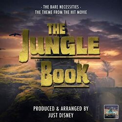The Jungle Book: The Bare Necessities Ścieżka dźwiękowa (Just Disney) - Okładka CD