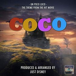 Coco: Un Poco Loco Trilha sonora (Just Disney) - capa de CD