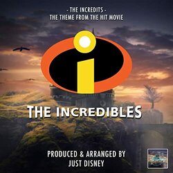 The Incredibles: The Incredits Colonna sonora (Just Disney) - Copertina del CD