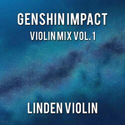 Genshin Impact Violin Mix, Vol. 1 Soundtrack (Linden Violin) - CD cover