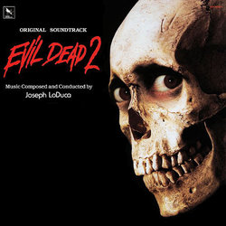 Evil Dead II Trilha sonora (Joseph LoDuca) - capa de CD