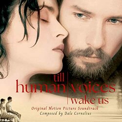 Till Human Voices Wake Us Ścieżka dźwiękowa (Dale Cornelius) - Okładka CD