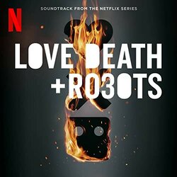 Love, Death & Robots: Season 3 Colonna sonora (Robert Cairns, Jason Hill,  Junkie XL) - Copertina del CD