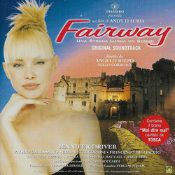 Fairway - Una Strada Lunga Un Sogno Bande Originale (Alessandro Boriani, Chicco Santulli) - Pochettes de CD