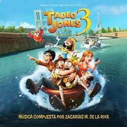 Tadeo Jones 3: La Tabla Esmeralda Soundtrack (Zacarias M. de la Riva) - CD cover