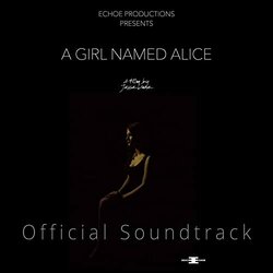 A Girl Named Alice 声带 (John Skoog) - CD封面