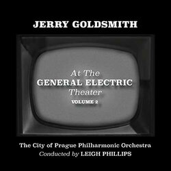 Jerry Goldsmith at the General Electric Theater - Volume 2 Soundtrack (Jerry Goldsmith) - CD cover