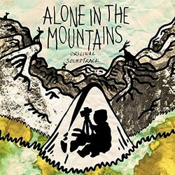 Alone in the mountains 声带 (Unai Canela, Canela Carams, Ivn Carams Bohigas) - CD封面