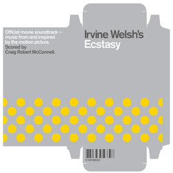 Irvine Welsh's Ecstasy Soundtrack (Various Artists, Craig McConnell) - CD cover
