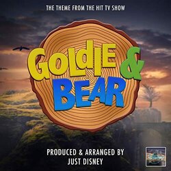 Goldie & Bear Main Theme Ścieżka dźwiękowa (Just Disney) - Okładka CD