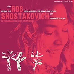 Les Enfants des Autres Trilha sonora (Rob , Dmitri Shostakovich	) - capa de CD