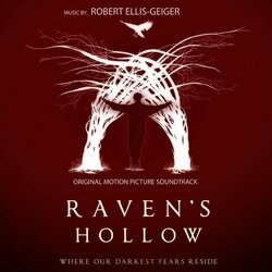 Raven’s Hollow Volume 1 Soundtrack (Robert Ellis-Geiger) - CD cover