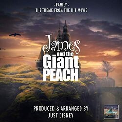 James and the Giant Peach: Family サウンドトラック (Just Disney) - CDカバー